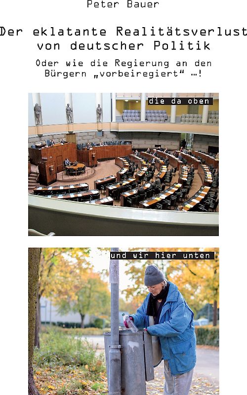 Der eklatante Realitätsverlust von deutscher Politik