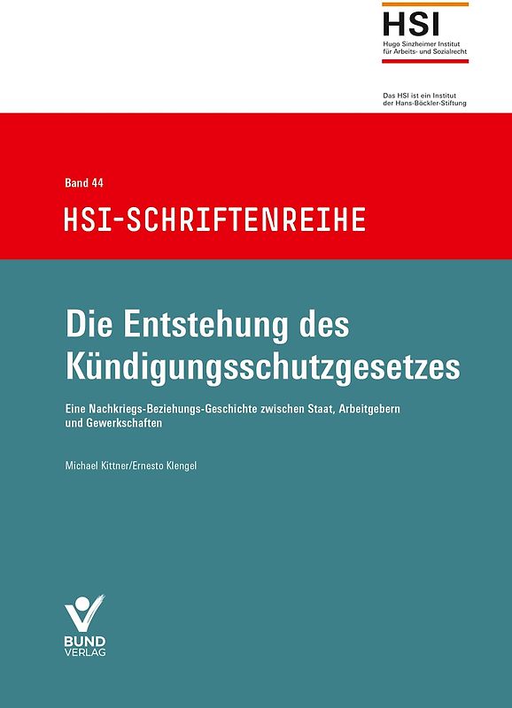 Die Entstehung des Kündigungsschutzgesetzes