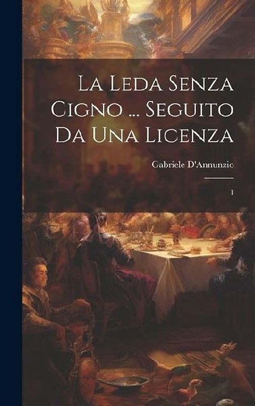 La leda senza cigno ... seguito da una licenza: 1