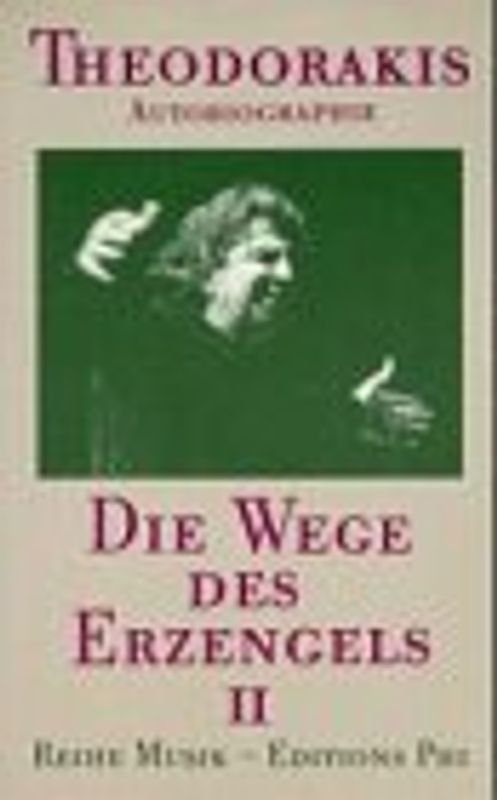 Die Wege des Erzengels. Autobiographie