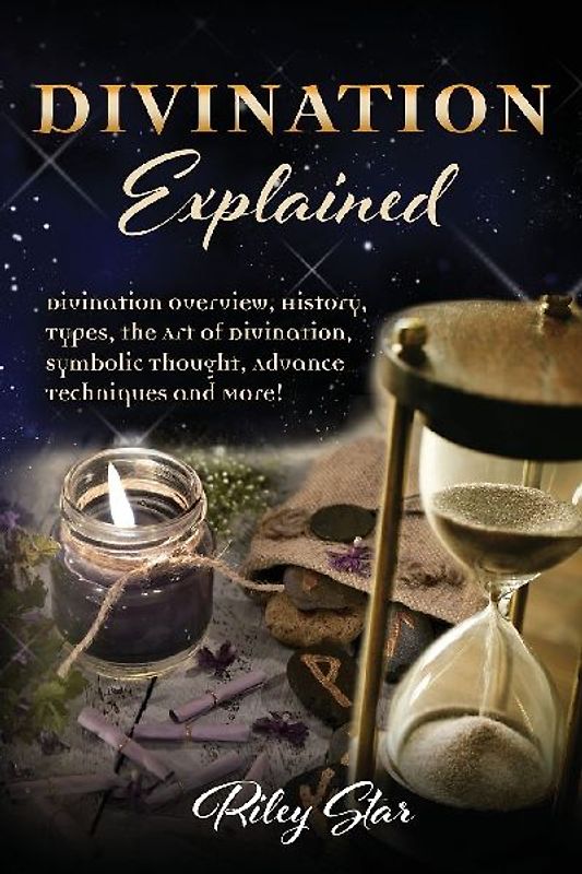 Divination Explained