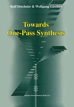 Towards One-Pass Synthesis