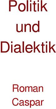Politik und Dialektik