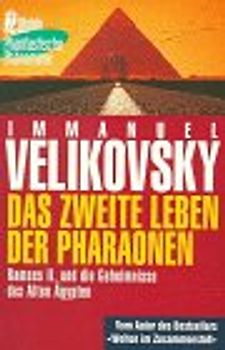 Das zweite Leben der Pharaonen. Ramses II. und die Geheimnisse des Alten Ägypten