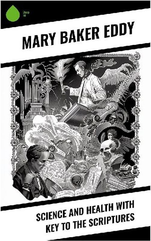 Science and Health with Key to the Scriptures