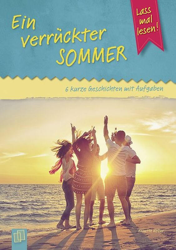 Ein verrückter Sommer