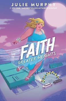 Faith: Greater Heights