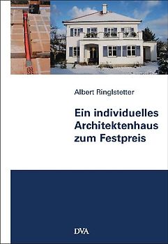 Ein individuelles Architektenhaus zum Festpreis