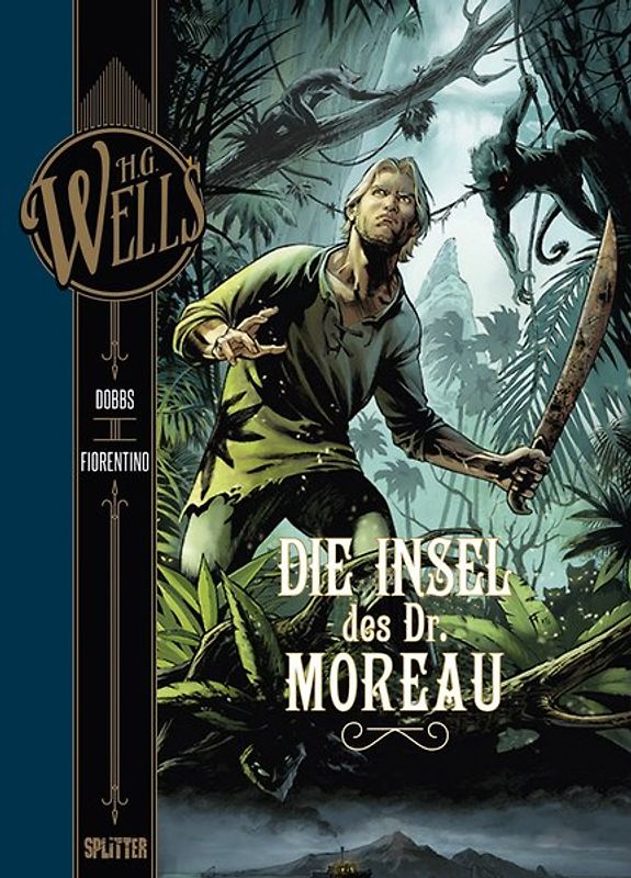 H.G. Wells. Band 4: Die Insel des Dr. Moreau