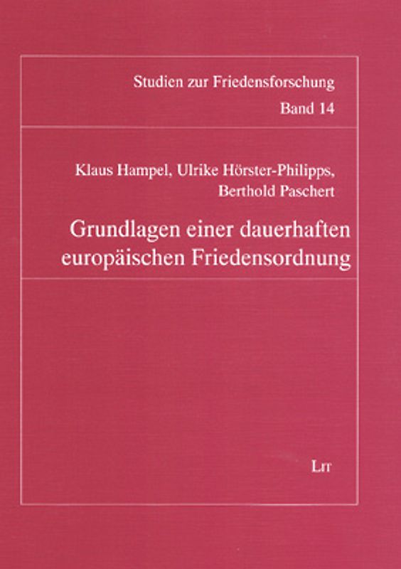 Grundlagen einer dauerhaften europäischen Friedensordnung