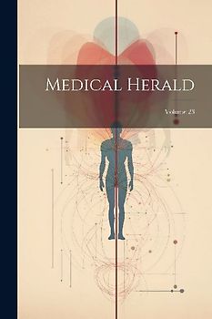 Medical Herald; Volume 23