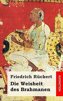 Die Weisheit des Brahmanen