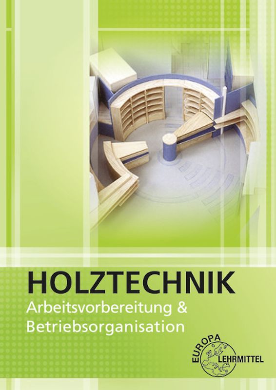 Arbeitsvorbereitung und Betriebsorganisation