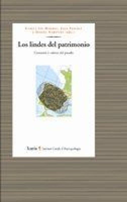 Los lindes del patrimonio : consumo y valores del pasado