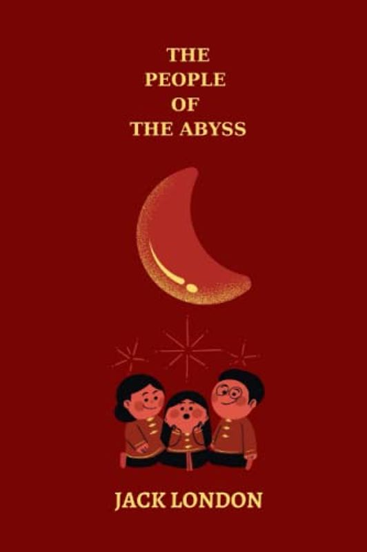 The People of the Abyss by jack london