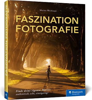 Faszination Fotografie