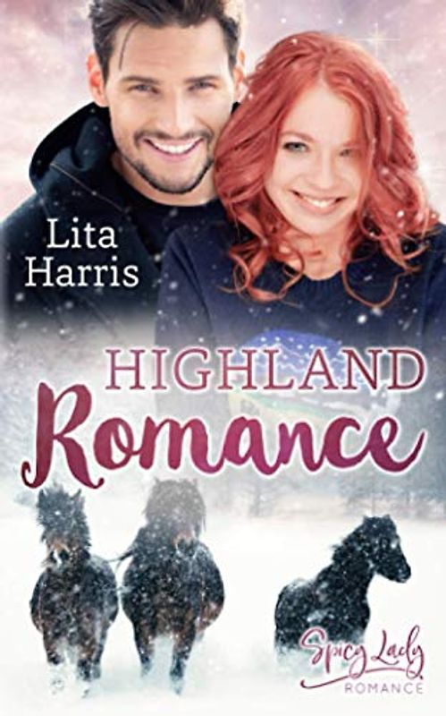 Highland Romance (Ein Schotte zum Verlieben, Band 2)