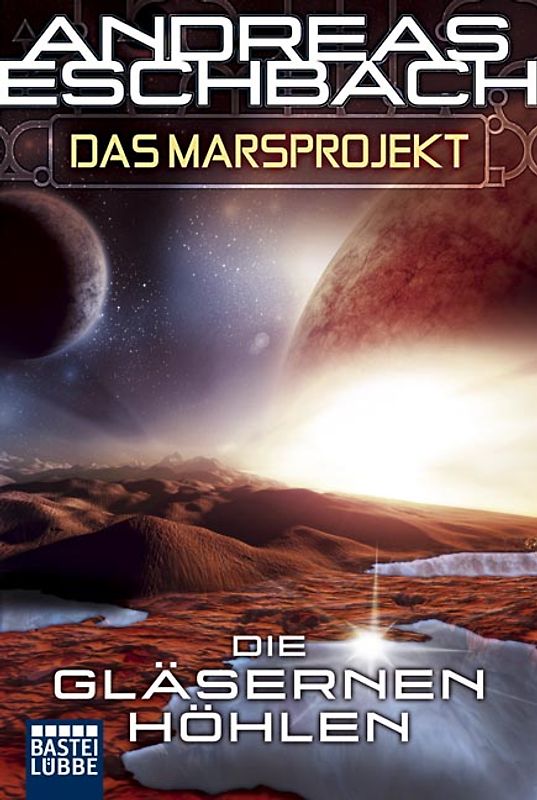 Das Marsprojekt 3: Die gläsernen Höhlen