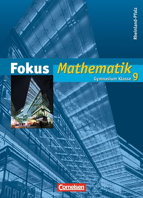 Fokus Mathematik - Rheinland-Pfalz - Bisherige Ausgabe / 9. Schuljahr - Schülerbuch