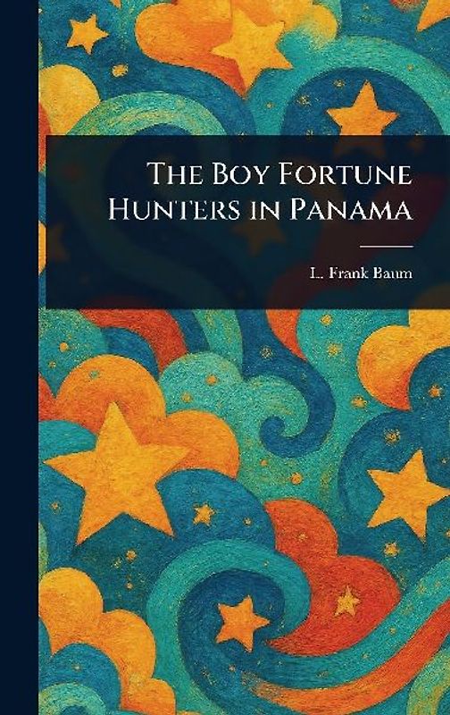 The Boy Fortune Hunters in Panama