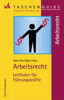 Arbeitsrecht. Leitfaden für Führungskräfte