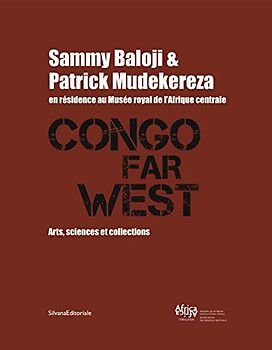 Congo Far West:: Arts, Sciences & Collections