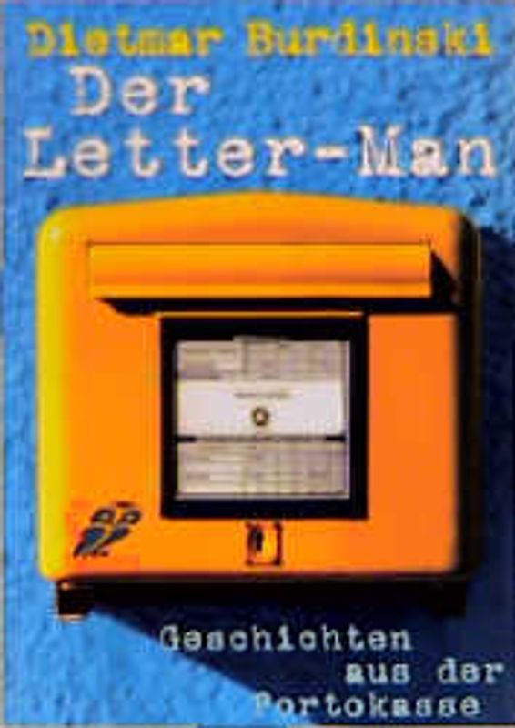 Der Letter-Man. Geschichten aus der Portokasse