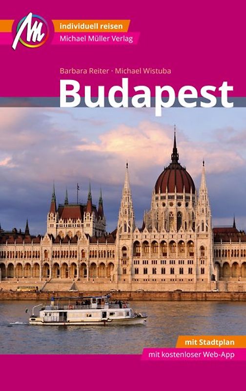 Budapest MM-City Reiseführer Michael Müller Verlag