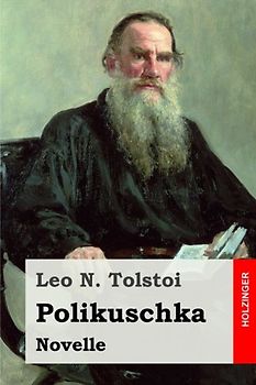 Polikuschka: Novelle