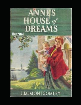 Anne's House of Dreams Illustrated