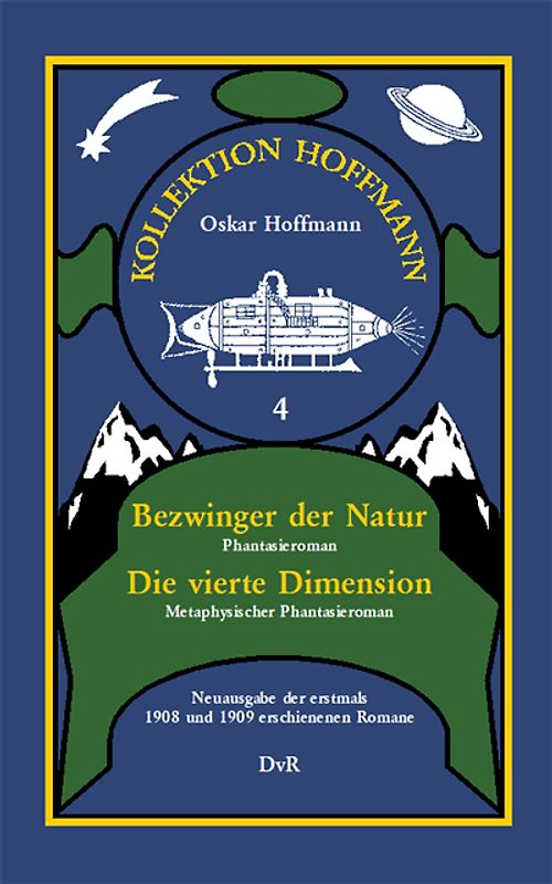 Bezwinger der Natur / Die vierte Dimension