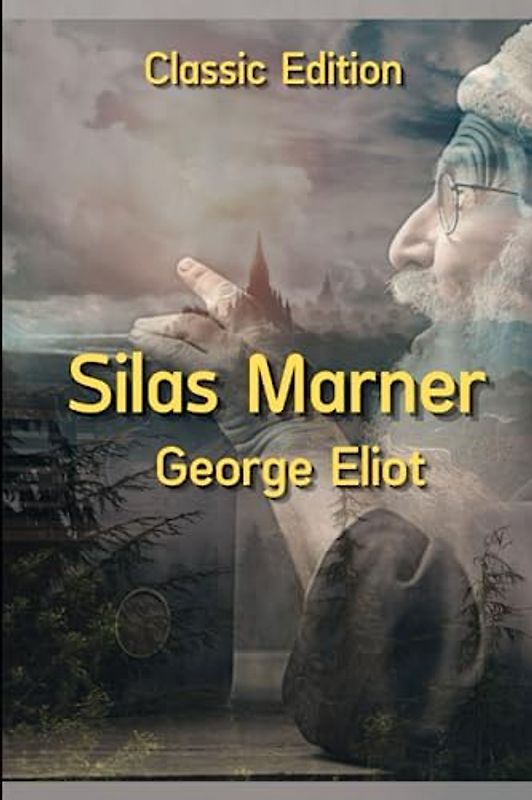 Silas Marner: With Original Illustrations