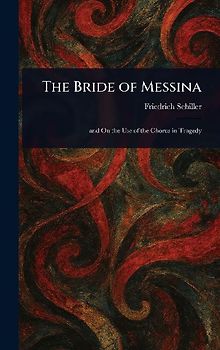 The Bride of Messina