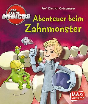 Der kleine Medicus - Abenteuer beim Zahnmonster