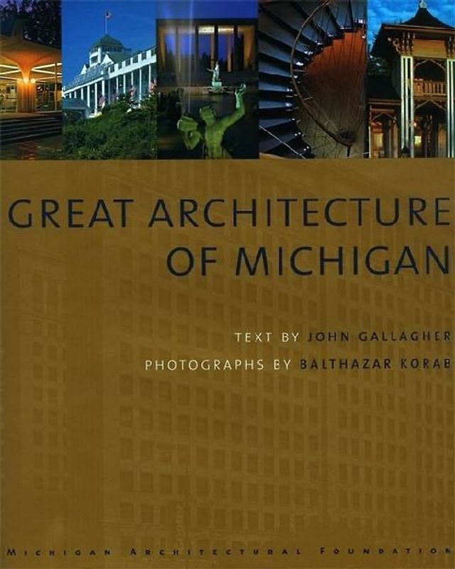 Great Architecture of Michigan