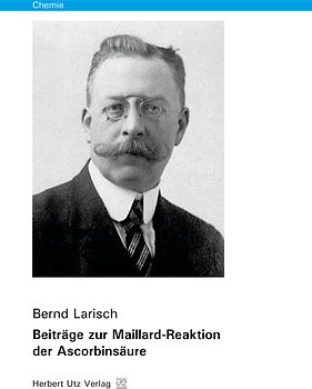 Beiträge zur Maillard-Reaktion der Ascorbinsäure