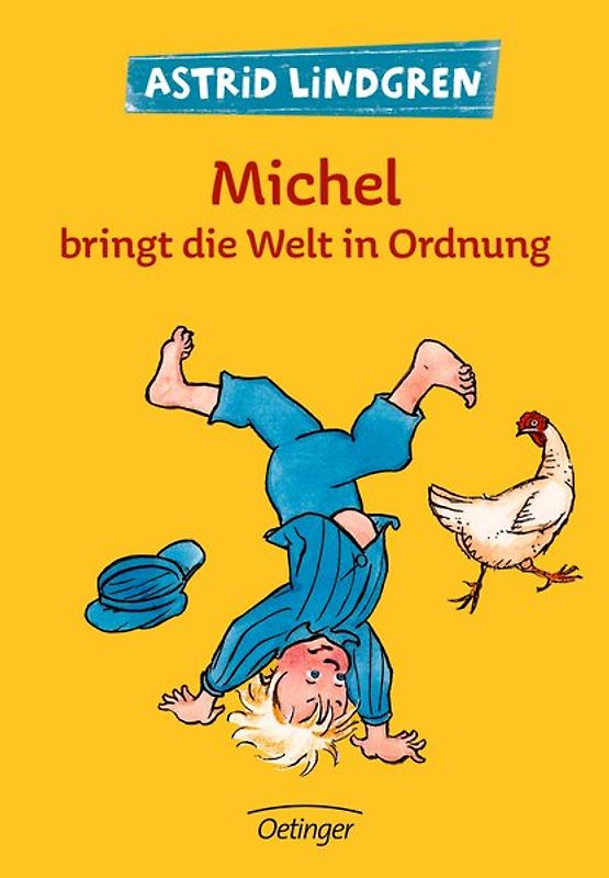 Michel aus Lönneberga 3. Michel bringt die Welt in Ordnung