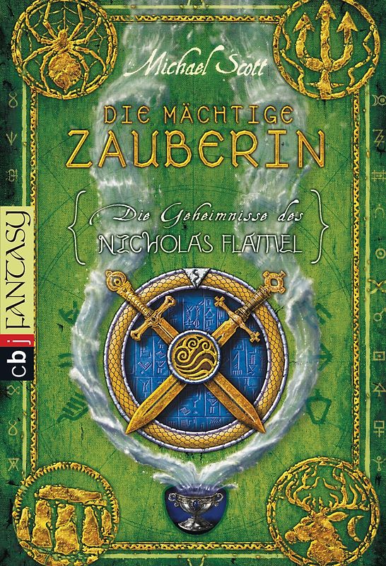 Die Geheimnisse des Nicholas Flamel - Die mächtige Zauberin