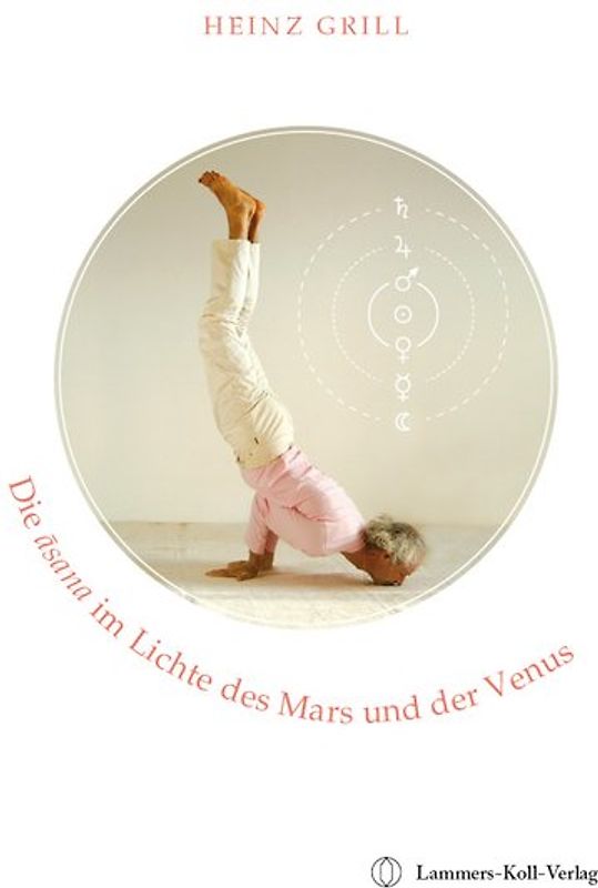 Die asana im Lichte des Mars und der Venus