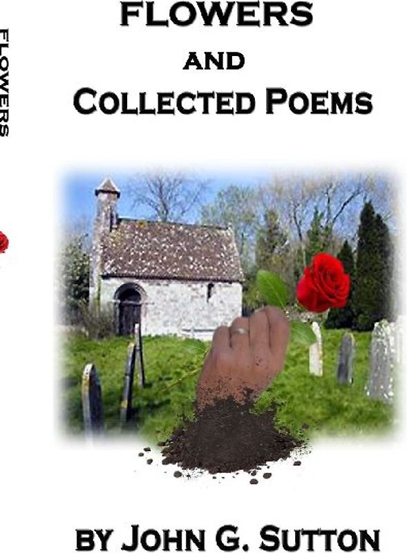 FLOWERS and Collected Poems