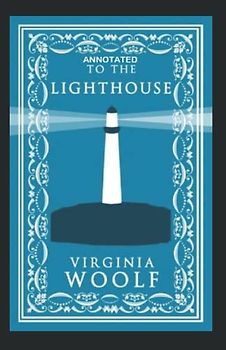 To the Lighthouse Annotated
