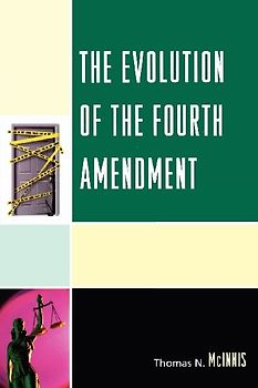 Evolution of the Fourth Amendment