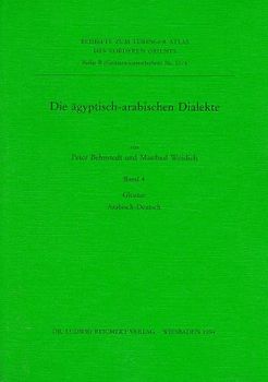 Die ägyptisch-arabischen Dialekte. Glossar Arabisch-Deutsch