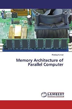 Memory Architecture of Parallel Computer