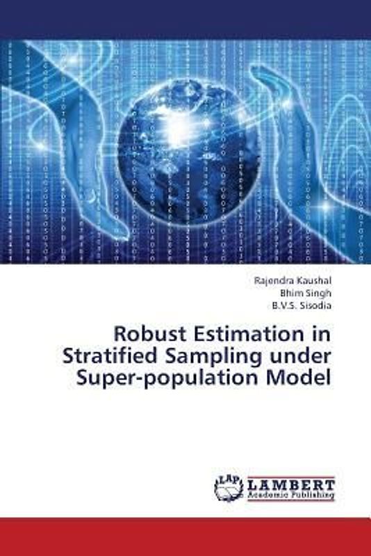 Robust Estimation in Stratified Sampling under Super-population Model