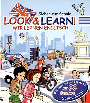 Look & Learn! Wir lernen Englisch - sicher zur Schule