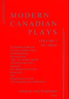 Modern Canadian Plays: (Volume 1, 4th Edition)
