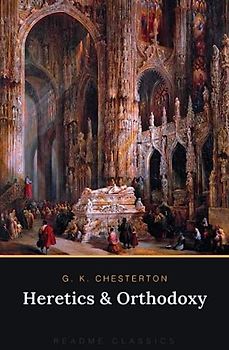 Heretics and Orthodoxy