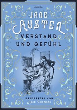 Verstand und Gefühl (illustriert)