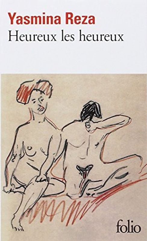 Heureux les heureux - Reza, Yasmina